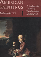 american-paintings-a-catalogue-of-the-collection-of-the-metropolitan-museum-of-art-vol-1-painters