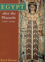 egypt-after-the-pharaohs-332-bc-ad-642-from-alexander-to-the-arab-conquest