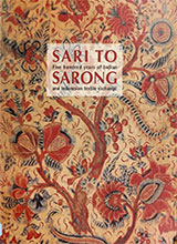 sari-to-sarong-five-hundred-years-of-Indian-and-indonesian-textile-exchange-published-2003