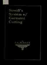 streiffs-system-of-garment-cutting-by-streiff-eugene-lawrence-1866-published-1913