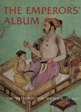the-emperors-album-images-of-mughal-india