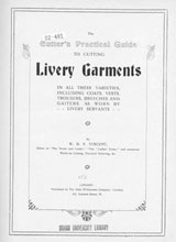 the_cutters_practical_guide_to_cutting_every_kind_of_garment_made_part_four_livery_garments