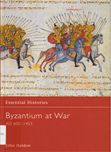 Essential Histories 033 - Byzantium At War AD 600-1453