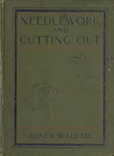 Manual of needlework and cutting out - specially adapted for teachers