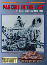 Panzers In The East - 2 Decline And Defeat 1943-1945