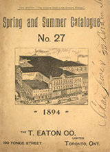 Spring and Summer Catalogue No. 27 by T. Eaton Co Publication date 1894