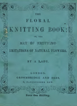 The floral knitting book - or the art of knitting