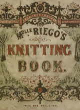 The knitting book by Riego de la Branchardiere, Mlle