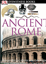 Ancient Rome DK Eyewitness Books