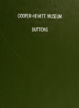 Buttons in the collection of the Cooper-Hewitt Museum