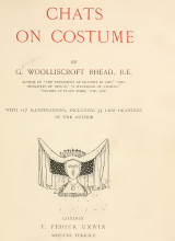 Chats on costume by Rhead, G. Woolliscroft (George Woolliscroft), 1854-1920