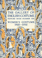 Corporation of Manchester, Art Galleries Committee - The Gallery of English costume _ picture book. 6, Women_u2019s cos