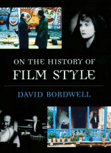 David Bordwell - On the History of Film Style-Harvard Universty Press (1997)