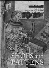 Francis Grew, Margrethe de Neergaard, Susan Mitford (illustrations) - Shoes and Pattens_ Finds from Medieval Excavations in London (Medieval Finds from Excavations in London