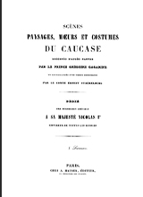 Scenes, paysages, meurs et costumes du Caucase) (1840,