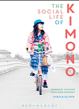 Sheila Cliffe - The Social Life of Kimono_ Japanese Fashion Past and Present (2017, Bloomsbury Academic)