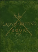 The lady's knitting-book