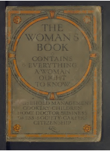The woman's book - contains everything a woman ought to know