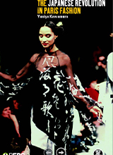 Yuniya Kawamura - The Japanese Revolution in Paris Fashion